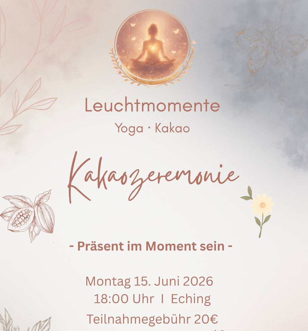 Kakaozeremonie 15. Juni 2026 - Präsent im Moment sein